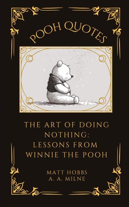 Pooh Quotes, Matt Hobbs - Paperback - 9798218194673
