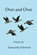 Over and Over, Samantha Schwind - Paperback - 9798218203023