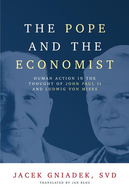 The Pope and the Economist, Jacek Gniadek - Paperback - 9798218213244