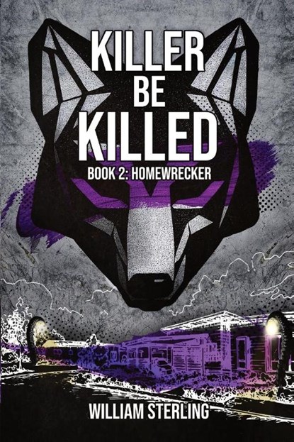 Killer Be Killed, William Sterling - Paperback - 9798218217303