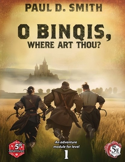 O BINQIS WHERE ART THOU, Paul D Smith - Paperback - 9798218228422