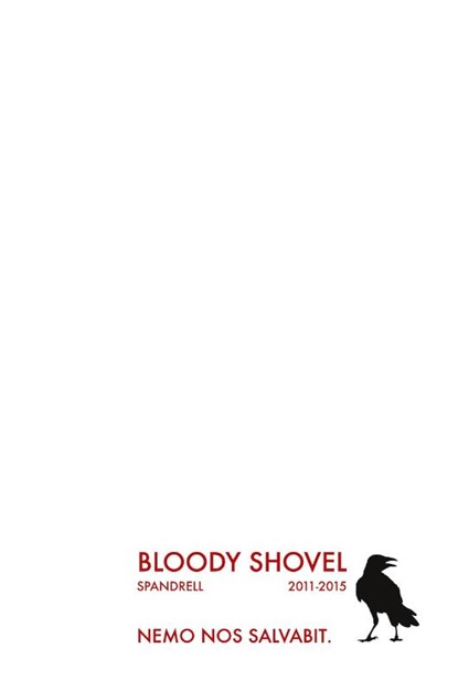 Bloody Shovel 1, Spandrell - Paperback - 9798218234195