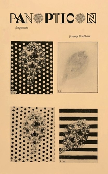 Panopticon [fragments], Jeremy Bentham - Paperback - 9798218267605