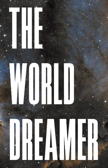 The World Dreamer, Michael Borth - Paperback - 9798218293314