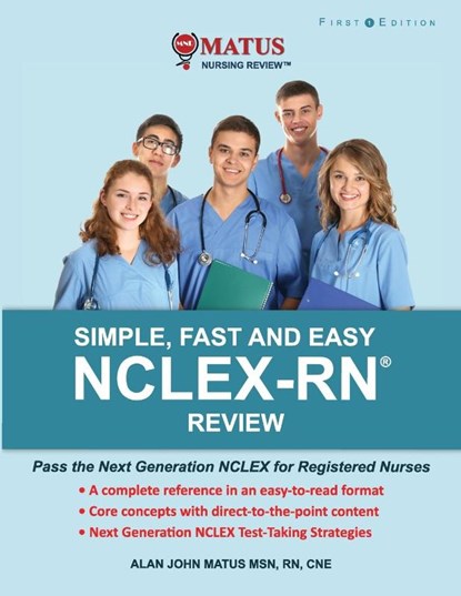 Simple, Fast and Easy NCLEX-RN Review, Alan John Matus - Paperback - 9798218295585