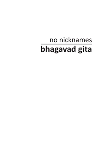 no nicknames Bhagavad Gita, James Beshara - Paperback - 9798218302498