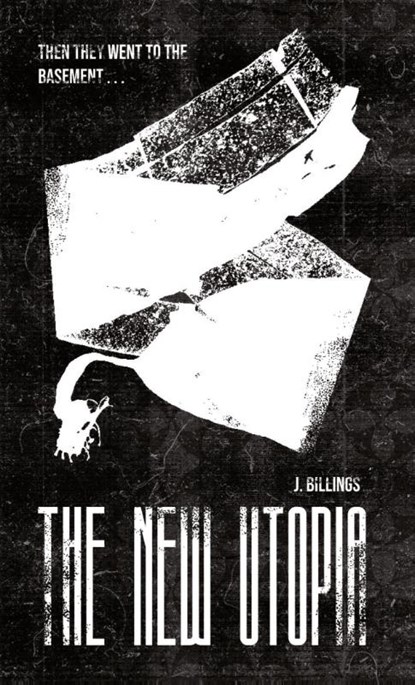 The New Utopia, J. Billings - Paperback - 9798218302924