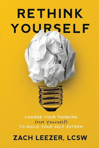 Rethink Yourself, Zach Leezer - Paperback - 9798218316082