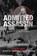 Admitted Assassin, J. Gary Shaw ; Brian K. Edwards ; Ricky White - Paperback - 9798218346041