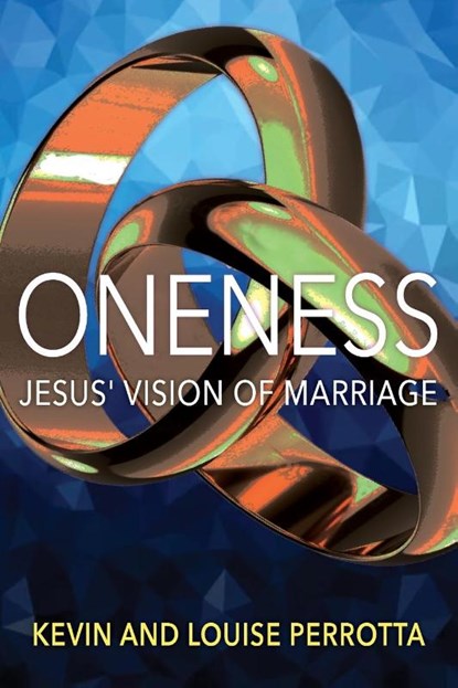 Oneness, Kevin Perrotta ; Louise Perrotta - Paperback - 9798218349189