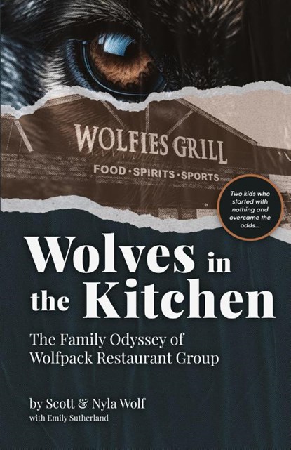 Wolves In The Kitchen, Scott & Nyla Wolf - Paperback - 9798218397500