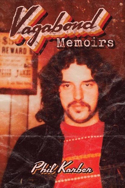 Vagabond Memoirs, Phil Karber - Paperback - 9798218403638