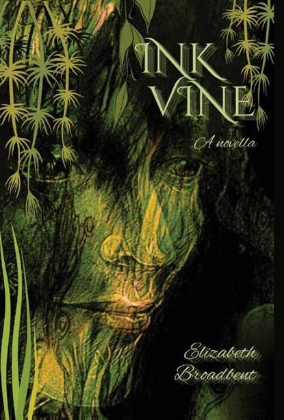 Broadbent, E: Ink Vine, Elizabeth Broadbent - Gebonden - 9798218408091