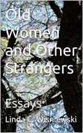 Old Women and Other Strangers