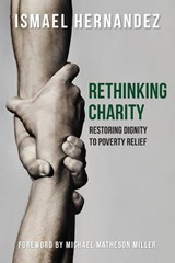 Rethinking Charity - Ismael Hernandez - 9798218441043