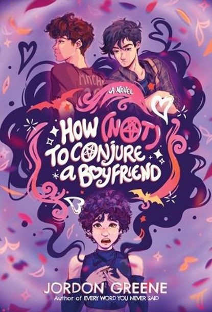 How (Not) to Conjure a Boyfriend, Jordon Greene - Gebonden - 9798218456115