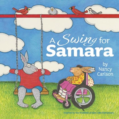 A Swing for Samara, Nancy Carlson - Gebonden - 9798218471880