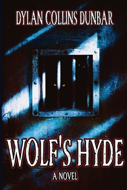 Wolf's Hyde, Dylan Collins Dunbar - Paperback - 9798218476502