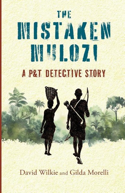 The Mistaken Mulozi, David Wilkie ; Gilda Morelli - Paperback - 9798218480233
