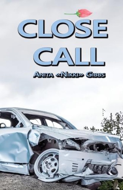 Close Call, Anita Nikki - Paperback - 9798218484781