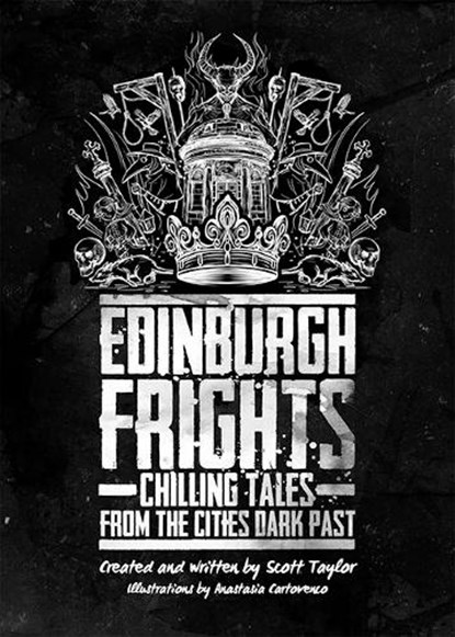 EDINBURGH FRIGHTS, Scott Taylor - Paperback - 9798218488253