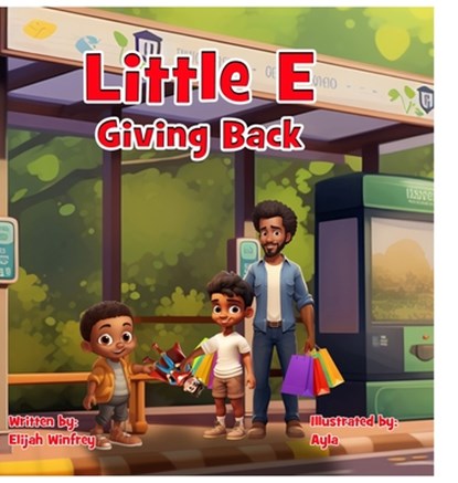 Little E Giving Back, Elijah Winfrey - Gebonden - 9798218508425