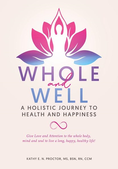 Whole and Well, Kathy E. N. Proctor - Paperback - 9798218511173