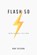 Flash 50, Don Tassone - Paperback - 9798218512279