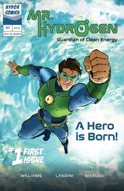 Mr. Hydrogen - Guardian of Clean Energy, Timothy C Williams - Paperback - 9798218530372