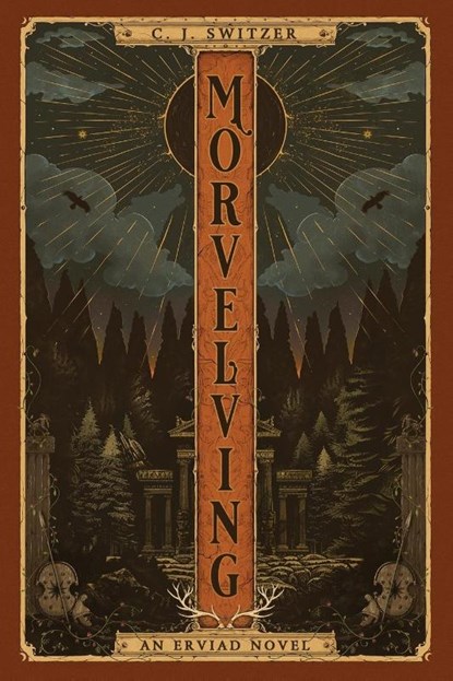 Morvelving (The Mourning Sword Book One), C. J. Switzer - Paperback - 9798218536930