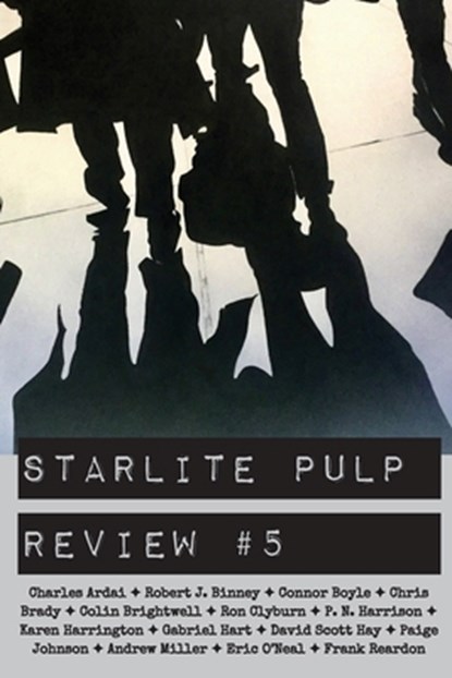 Starlite Pulp Review #5, Charles Ardai ; Andrew Miller ; Starlite Pulp - Paperback - 9798218561185