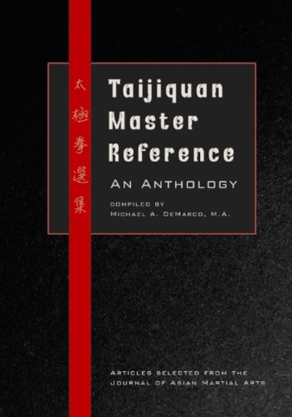 Taijiquan Master Reference, Michael A. DeMarco - Gebonden - 9798218564315