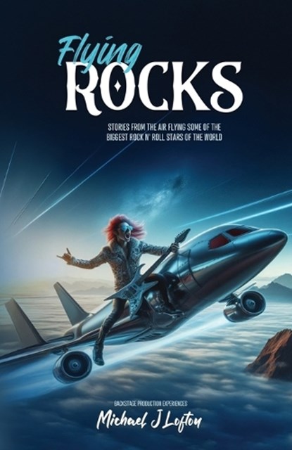 Flying Rocks, Michael J Lofton - Paperback - 9798218580636