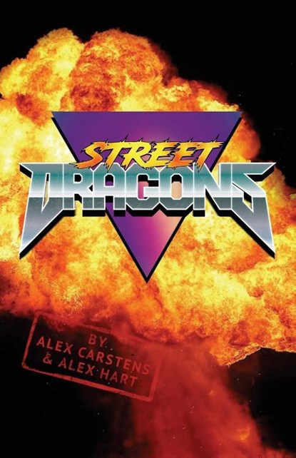 Street Dragons, Alexander Carstens ; Alexander Hart - Paperback - 9798218585044