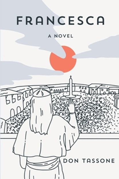 Francesca, Don Tassone - Paperback - 9798218587154