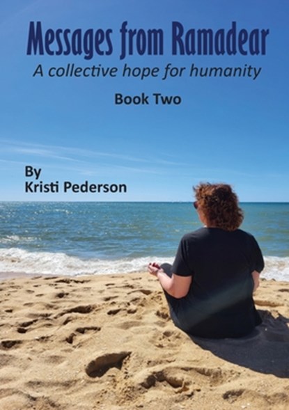 Messages From Ramadear, Kristi Pederson - Paperback - 9798218595821