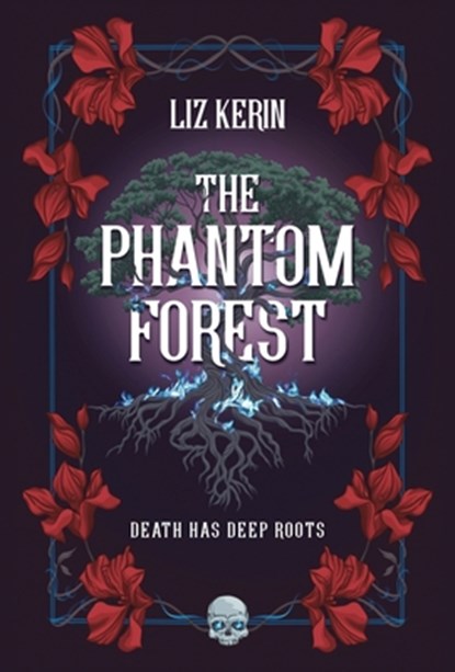 The Phantom Forest, Liz Kerin - Gebonden - 9798218601768