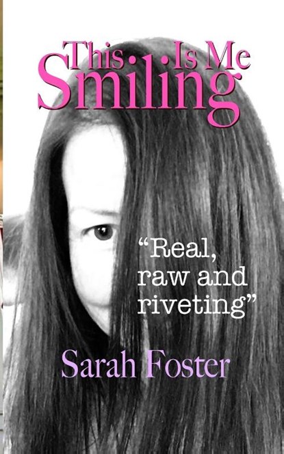 This Is Me Smiling, Sarah Foster - Paperback - 9798218616526