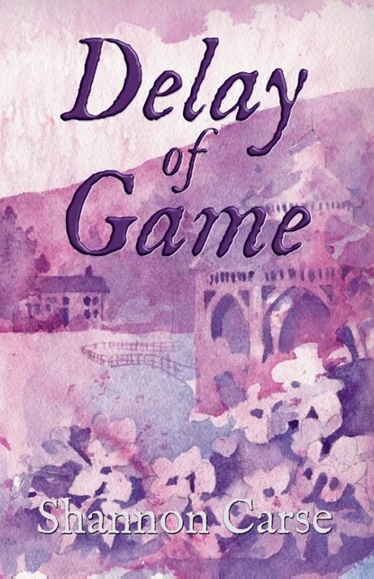 Delay of Game, Shannon Carse - Paperback - 9798218620080