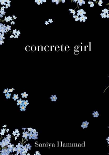 concrete girl, Saniya Hammad - Paperback - 9798218621438