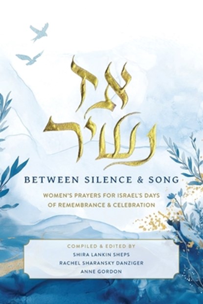 Az Nashir; Between Silence & Song, Shira Lankin Sheps - Paperback - 9798218638658