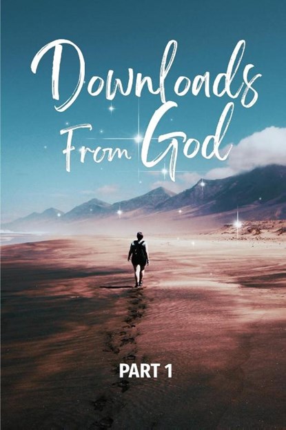 Jackson, R: Downloads From God - Part 1, Rich Jackson - Paperback - 9798218649197