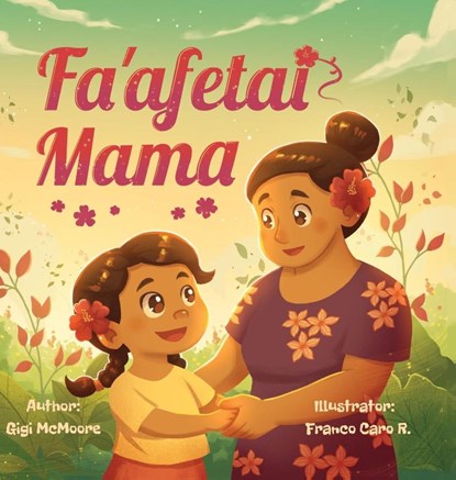 Fa'afetai Mama, Gigi McMoore - Gebonden - 9798218667269