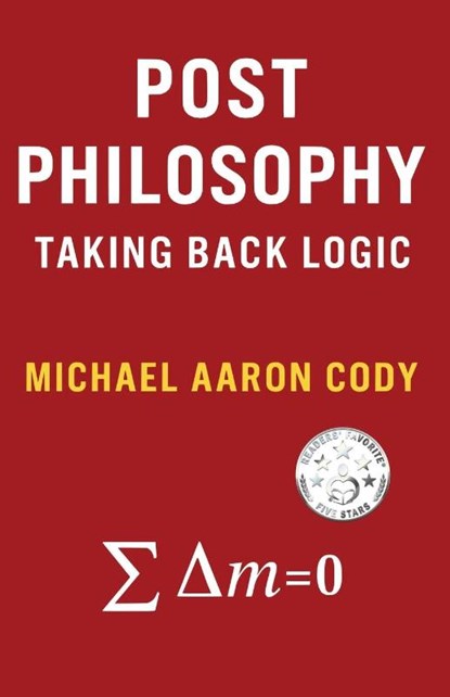Post Philosophy, Michael Aaron Cody - Paperback - 9798218674793