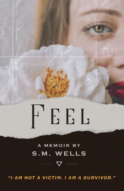 FEEL, S. M. Wells - Paperback - 9798218679255