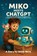 Miko Meets ChatGPT, Annie Nova - Paperback - 9798218687533