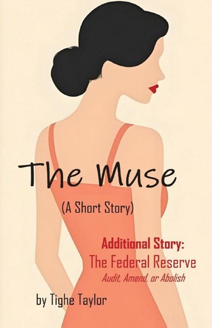 The Muse (A Short Story), Tighe Taylor - Paperback - 9798218689919