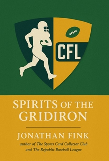 Spirits of the Gridiron, Jonathan a. Fink - Gebonden - 9798218721190