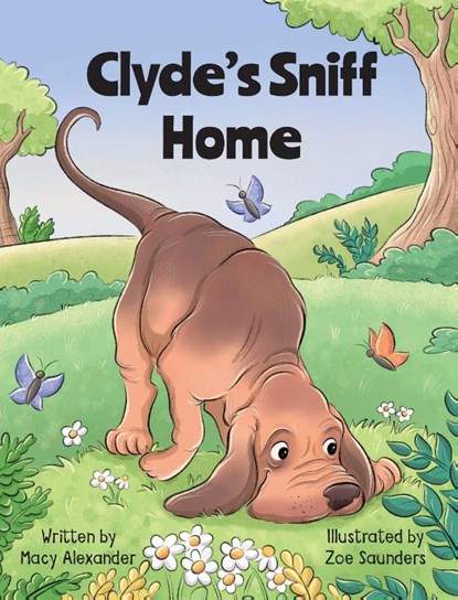 Clyde's Sniff Home, Macy Alexander - Gebonden - 9798218724283