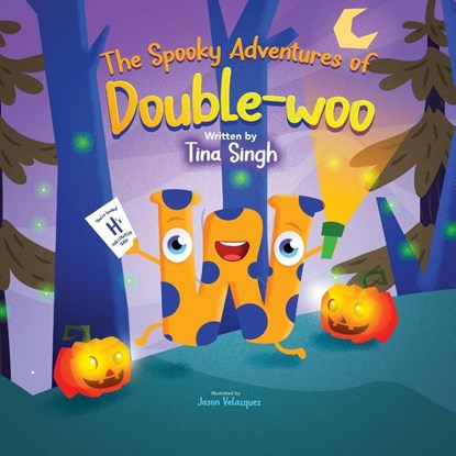 The Spooky Adventures of Double-woo, Tina Singh - Paperback - 9798218724467
